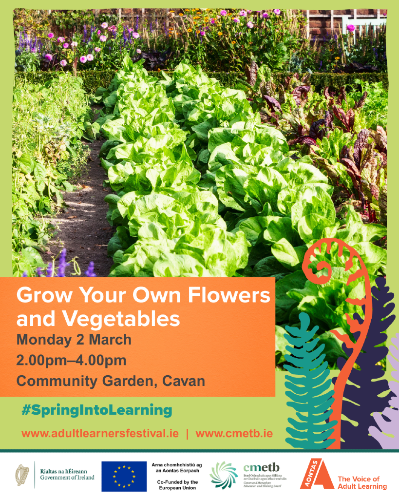 Grow your own Flowers and Vegetables